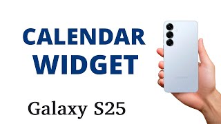 How to ADD a CALENDAR WIDGET to the HOME SCREEN on the Galaxy S25! screenshot 3
