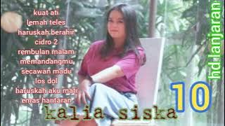 KALIA SISKA || 10 LAGU PILIHAN