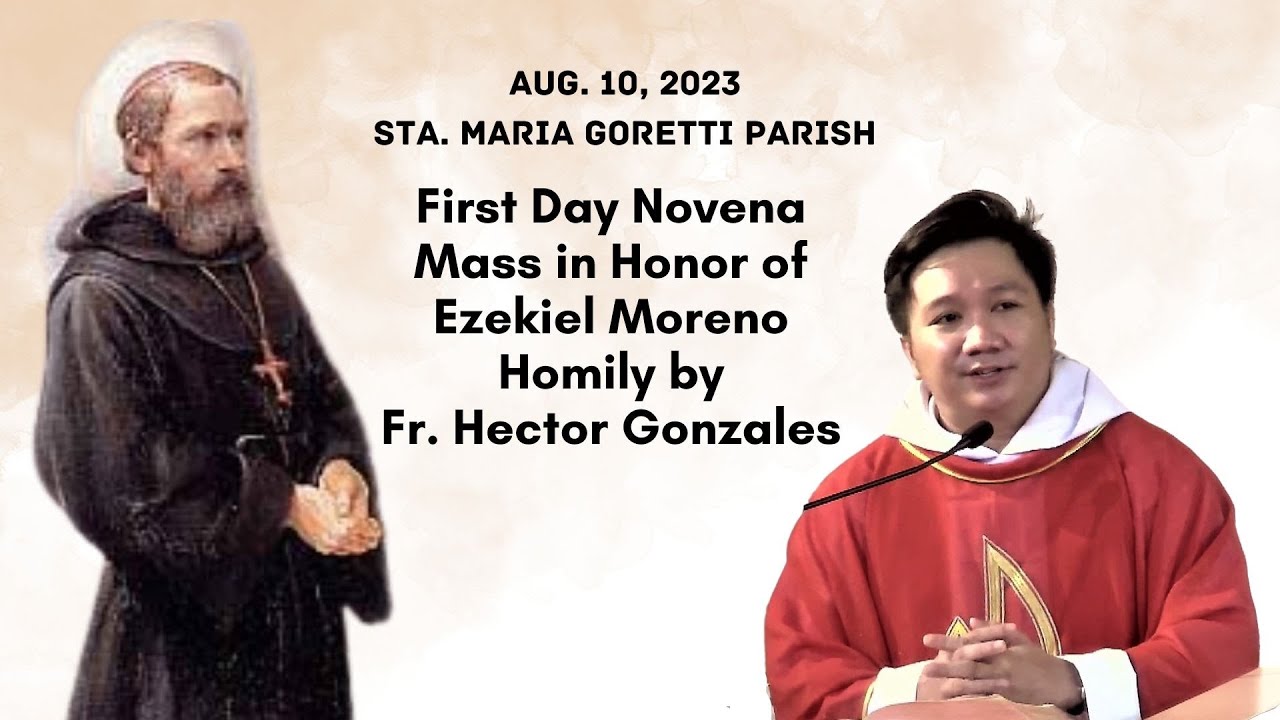 HOMILY on the 1st Day Novena Mass to St. Ezekiel Moreno with Fr. Hector ...