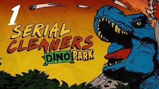 Serial Cleaners Dino Park(DLC) Прохождение Часть 1