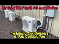 Mr Cool AC INstall for New Shop Part 2