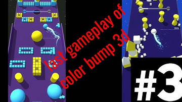 Color bump 3d last gameplay