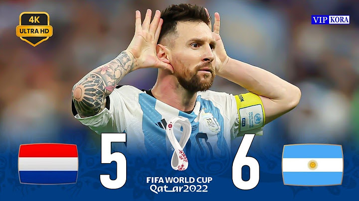 Argentina 2-2 {4-3} Netherlands 4K WC 2022 Extended Highlights