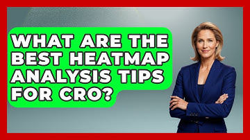 What Are The Best Heatmap Analysis Tips For CRO? - Saas Marketing Wizards