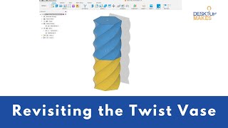 Revisiting the Twist Vase by Desktop Makes 900 views 8 months ago 8 minutes, 10 seconds