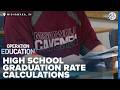 High School graduation rate calculations make comparison difficult