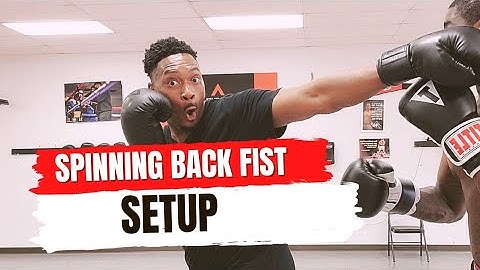 3 CRAZY ways to setup and land the SPINNING back fist