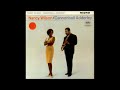 Nancy Wilson and Cannonball Adderley - 01 - Save Your Love For Me