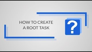 How to create a Root task screenshot 2