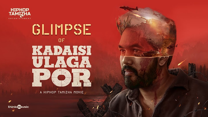Glimpse of Kadaisi Ulaga Por | Hiphop Tamizha | HHT Entertainment