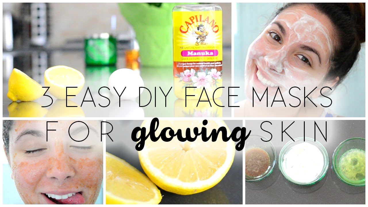 Easy Diy Face Masks For Glowing Skin Youtube