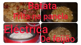 vlogs:fiz batata frita na panela eléctrica de feijão ficou top ..