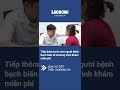 Tiếp thêm tự tin cho người bệnh bạch biến từ chương trình khám miễn phí| Báo Lao Động