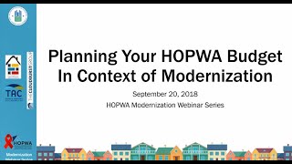 HOPWA Modernization Webinar: Managing Your HOPWA Budget in the Context of Modernization
