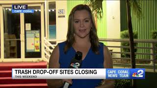 Cape Coral pulling the plug on trash drop-off sites