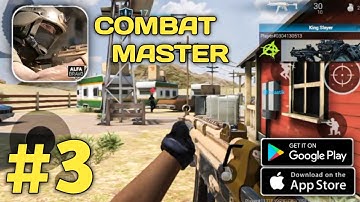 Combat Master Online Fps- Walkthrough Gameplay- New Map (Android & ios) part-3