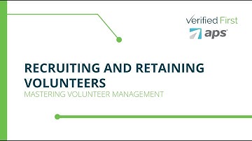 Recruiting and Retaining Volunteers with APS Payroll and Verified First