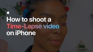 How to shoot a Time-Lapse video on iPhone — Apple screenshot 3