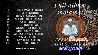 Download Lagu Full Album Sholawat Nabi – Versi Simpatik Sabiluttaubah | Audio Jernih Menyejukkan Hati MP3 Download Lagu Full Album Sholawat Nabi – Versi Simpatik Sabiluttaubah | Audio Jernih Menyejukkan Hati MP3