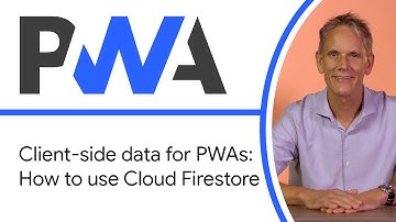 Client-side data for Progressive Web Apps: How to use Cloud Firestore - Progressive Web App Training