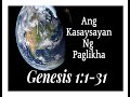 ANG KASAYSAYAN NG PAGLIKHA / GENESIS 1:1-31