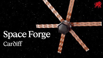 Space Forge - Cardiff