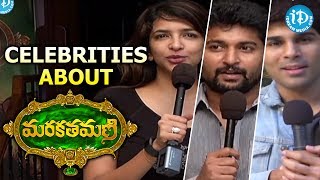 Celebrity Response About Marakathamani Movie Aadhi Pinisetty Nikki Galrani Ark Saravan