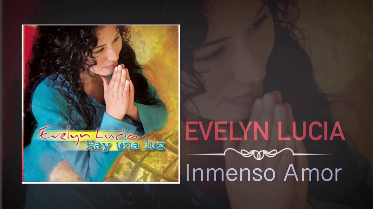 Inmenso Amor de EVelyn LUcia