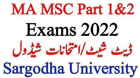 Sargodha University MA MSC Part 1&2 Annual Exams 2022 Date Sheet Exams Date Announced#attiach#uos
