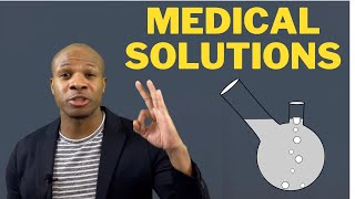 Answering Questions on Solutions used in Healthcare - Three questions on Medical Solutions