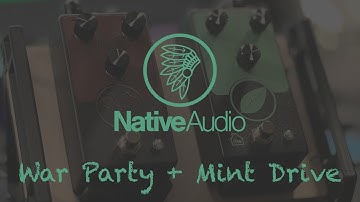 Native Audio - War Party and Mint Drive V3