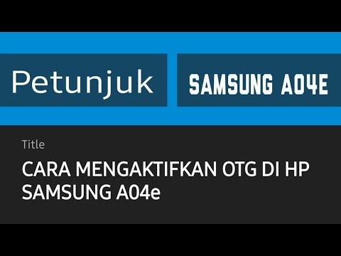 CARA MENGAKTIFKAN OTG DI HP SAMSUNG A04e - YouTube