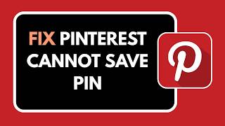 Full HOW TO FIX PINTEREST CANNOT SAVE PIN News