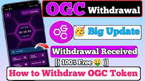 OGC Token Mining App Withdraw | Bind Withdrawal Address Ogc Mining App | OGC Price | OGC New Update