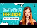 How to Bid on Freelancer to Earn Money Online || Freelancer Bid Tutorial