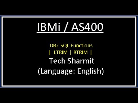 DB2 SQL functions - LTRIM & RTRIM | rpgle programming tutorial | DB2 Sql tutorials  |