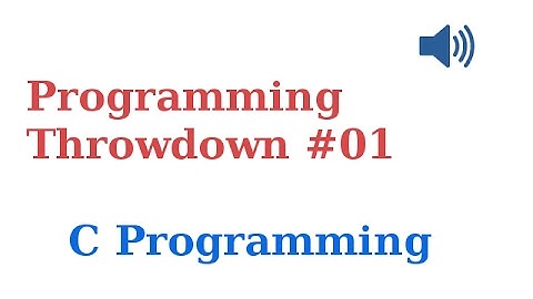 Programming Throwdown #01 C Programming