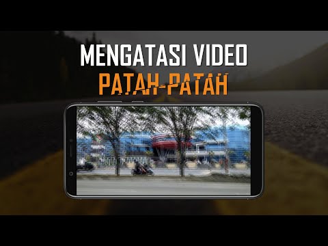 CARA MENGATASI VIDEO PATAH - PATAH (LAG)