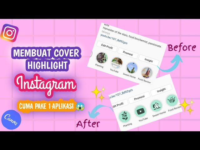 Sorotan Instagram Lebih Menarik!  5 Tips Edit Cover Keren & Eye-Catching