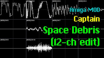 Captain - "Space Debris" expanded to 12 channels (Amiga MOD) [Oscilloscope Visualization]