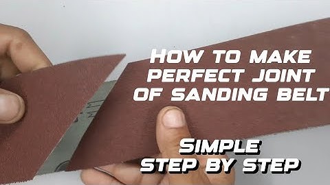 Sand Belt Joint Technique