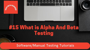 #15 Manual Testing Tutorials - What is Alpha And Beta Testing