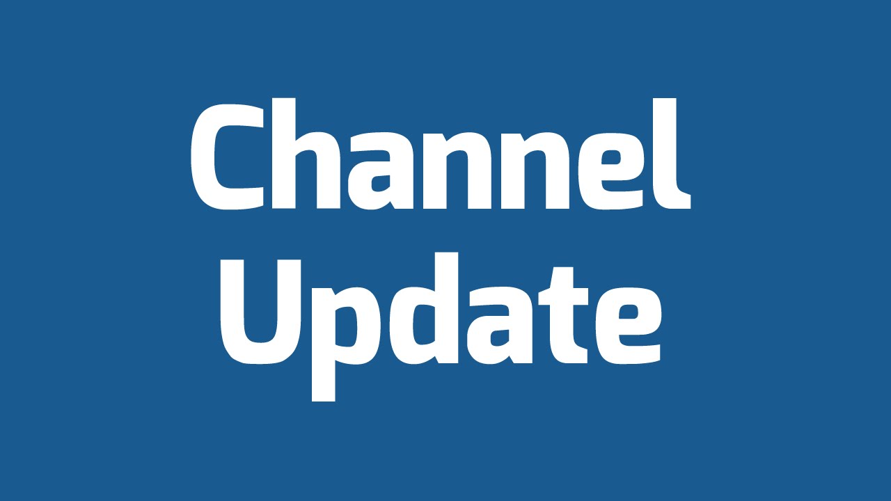 Channel update