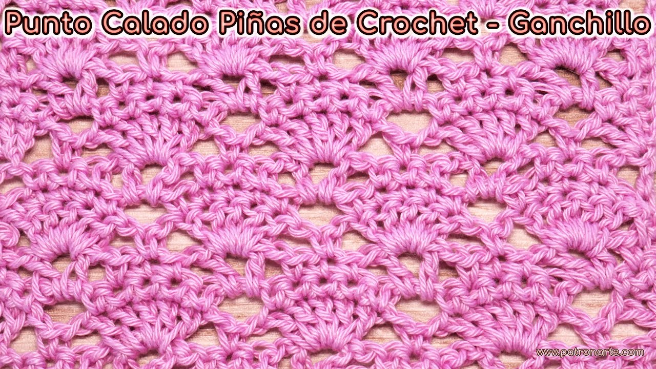 Cómo Tejer el Punto Calado Piñas de Crochet - Ganchillo Paso a Paso