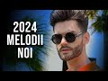 Muzica noua romaneasca 2024  mix hituri noi romanesti 2024  cele mai noi melodii romanesti 2024