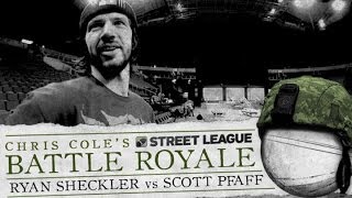 Ryan Sheckler & Scott Pfaff  - Battle Royale at Street League Information