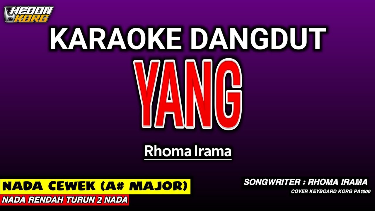 YANG KARAOKE DANGDUT - NADA WANITA