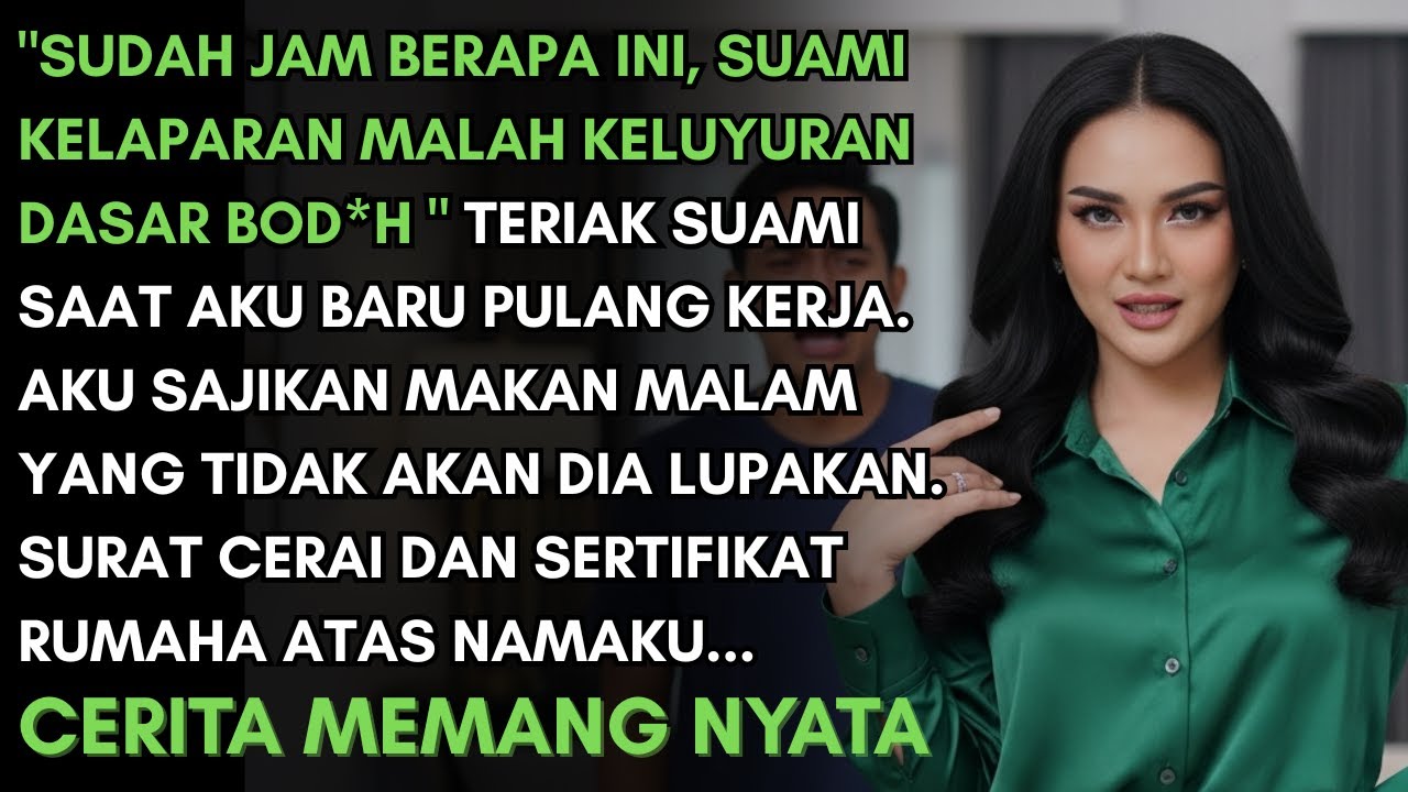 AKU PULANG KERJA SUAMI TERIAK 