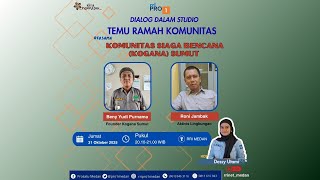 Download Lagu TEMU RAMAH KOMUNITAS (TERAS) : KOMUNITAS SIAGA BENCANA (KOGANA) SUMUT MP3