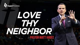 Love Thy Neighbor